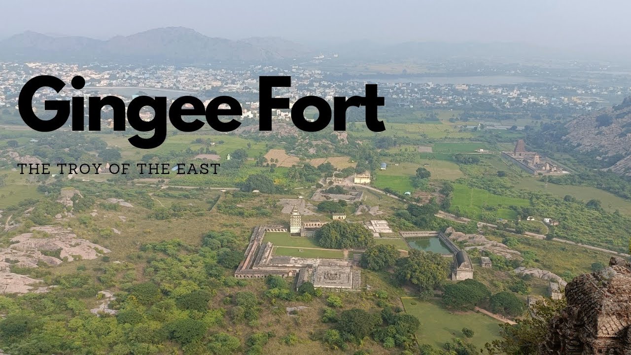 Gingee Fort | The Troy of the East 