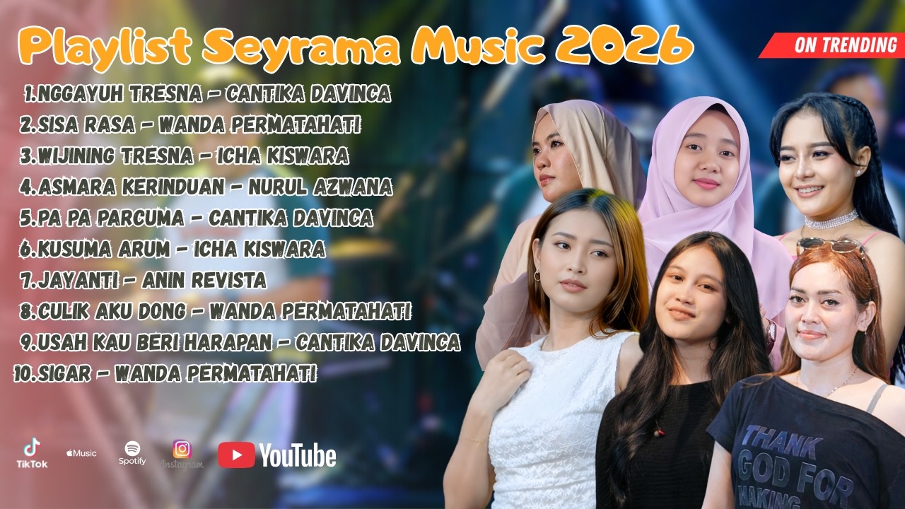 PLAYLIST SEYRAMA MUSIC 2026 | NGGAYUH TRESNO, SISA RASA, WIJINING TRESNA, ASMARA KERINDUAN | TREND