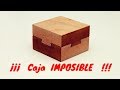 CAJA IMPOSIBLE  parte 1, Explicación de  como funciona este rompecabezas que fabriqué