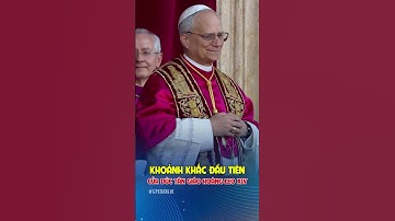 Khoảnh khắc xúc động | Đức Tân Giáo Hoàng Leo XIV xuất hiện ở ban công điện Vatican