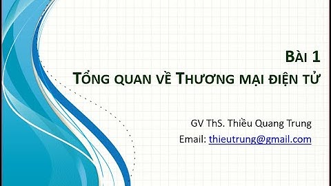 Bài 1 - Tổng quan về thương mại điện tử