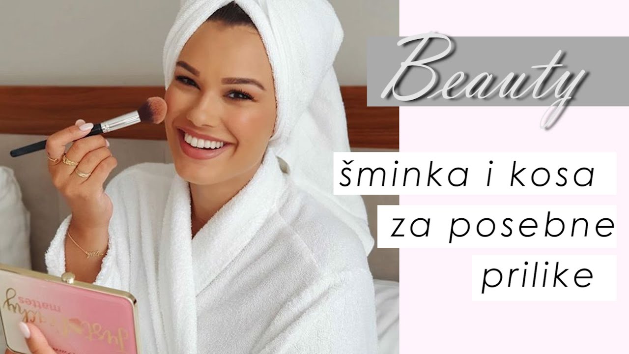 Šminka i kosa za posebne prilike - saveti za duže trajanje efekta ✨