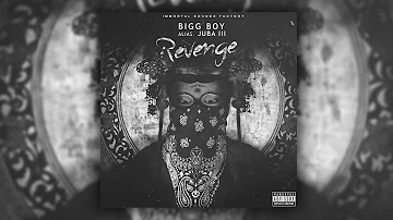 04. Juba III Alias. Bigg Boy - King Of A.G.A | Revenge LP 2016