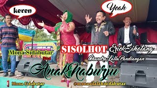 ANAK NABURJU - Erick Sihotang Feat Mona Sidabutar - SISOLHOT ,Chandra Lalla Pandiangan (LIVE COVER)