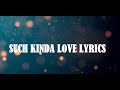 Otile Brown X Jovial -  Such Kinda Love Lyrics