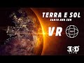 Terra e Sol vista do espaço - VR 360º | Earth and Sun seen from space