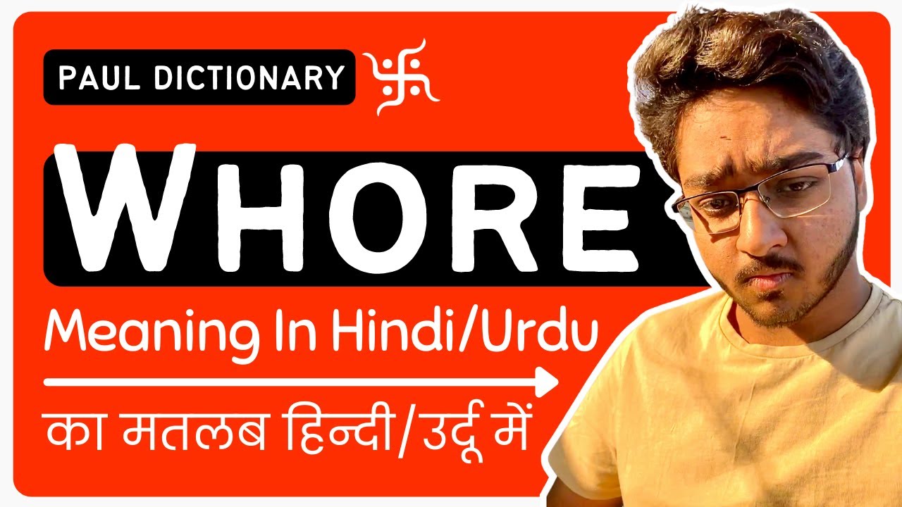 Whore Meaning in Hindi/Urdu, Meaning of Whore, Whore ka matlab?