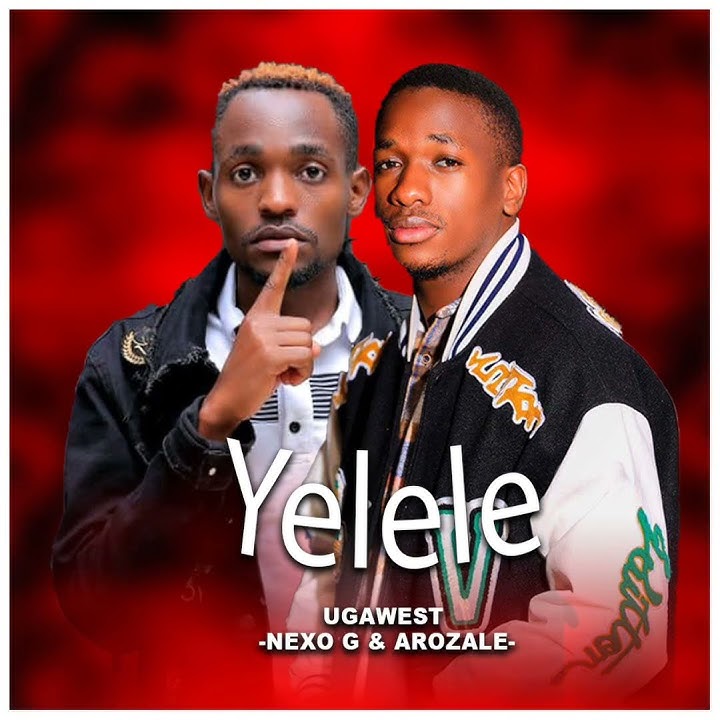 Yelele- Ugawest (Dr Nexo G and Arozale) official
