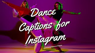 Dance Captions and Quotes for Instagram