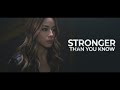 Daisy Johnson | STRONGER THAN YOU KNOW [1x01 - 7x13]