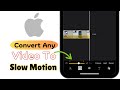 Convert Any Video To Slow Motion | iPhone Slow motion editing | slow-motion | Step By Step