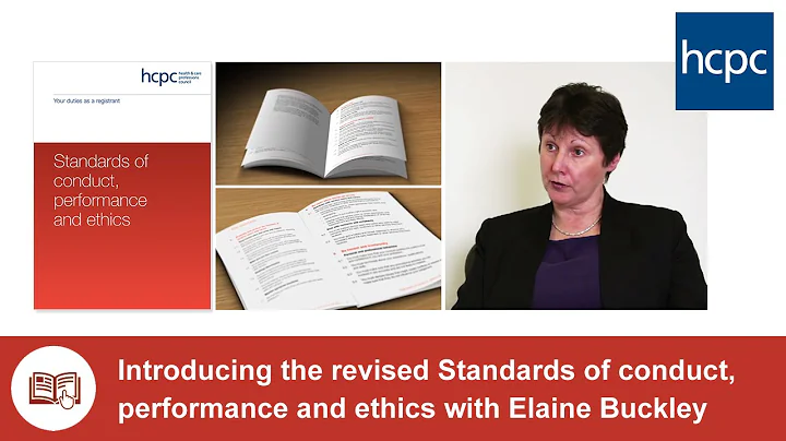 Introducing the revised standards of conduct, performance and ethics with Elaine Buckley