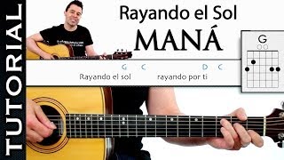 Como tocar MANÁ Rayando El Sol Acordes y ritmo tutorial de guitarra completo