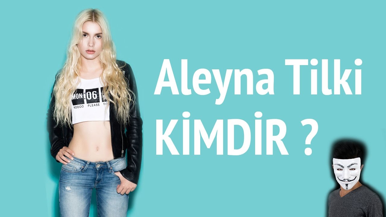 Aleyna Tilki Kimdir Boyu Kilosu Yasi Ve Goz Ile Sac Rengi Magazin Tur