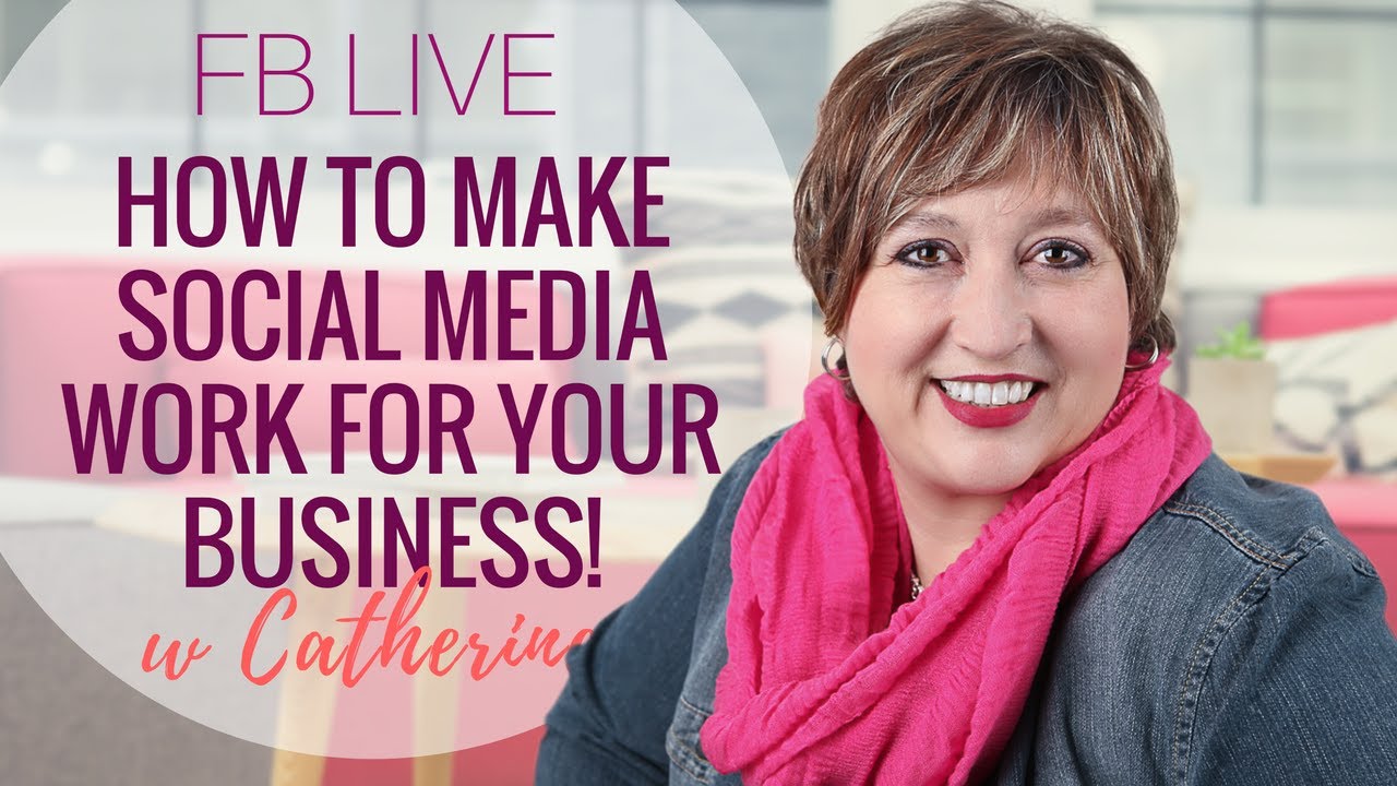 How to Make Social Media Work For Your Business! - YouTube