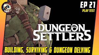 Building, Surviving & Dungeon Diving EP21 (Dungeon Settlers) | Game Play | Let’s Try