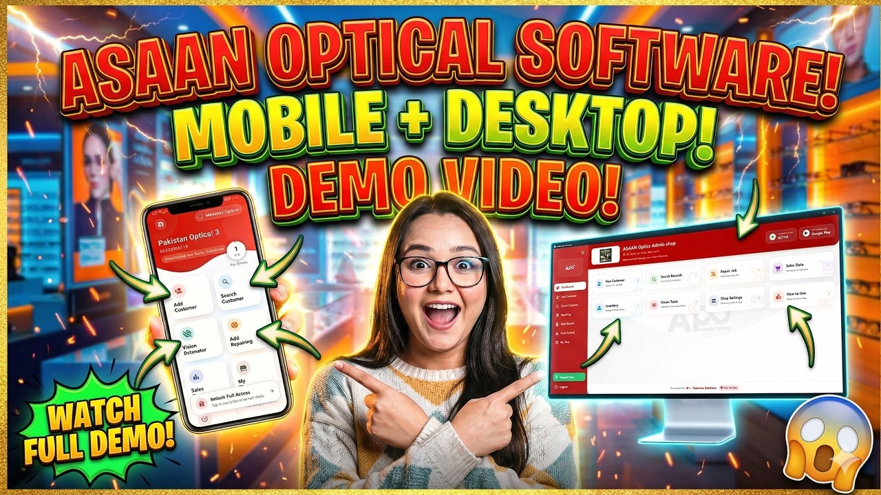 Asaan Optics Desktop Pro Software Live Demo Video - Best Optical Shop Management System Pakistan