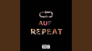 Auf Repeat