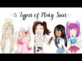 5 Types of Mary Sues (Random Skit)