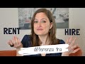 Difference between hire and rent when to use each one