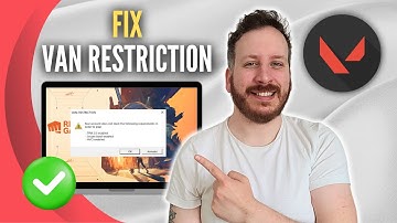 How To Fix Van Restriction Valorant