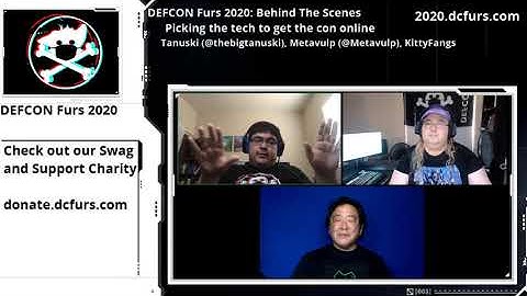 DEFCON Furs 2020: Behind The Scenes - Picking the tech to get the con online