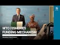 WTO Fisheries Funding Mechanism: Donation from France