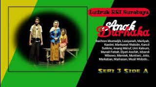 Anak Durhaka---Ludruk RRI Surabaya (Seri 3 Side A)