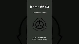 Scp Foundation Anomalous Items 643