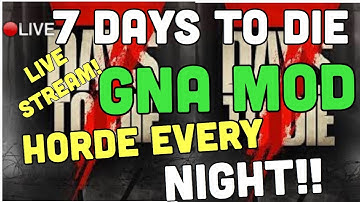 7 Days to Die! Co-Op w/ ALY KAT! GNA Mod! Horde Mode EVERY NIGHT! Alpha 16! PC New Update!