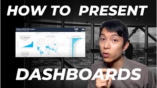 How to Present Dashboards the Right Way