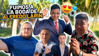 💍FUIMOS a la BODA de @alfredolarin  *convivimos con muchos YouTubers* 😯