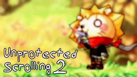 Unprotected Scrolling 2