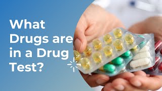 What Drugs are in a Drug Test?