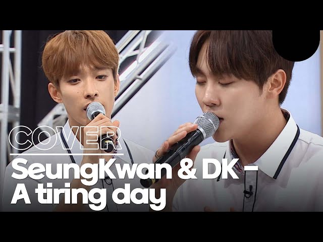 SEVENTEEN's main vocalist, DK and Seungkwan's cover of A Tiring Day. class=