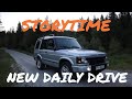 THE BEAST! New Daily drive, Land Rover Discovery 2 TD5 + a little story