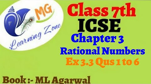 Class 7th ICSE Math | Ch 3 - Rational Numbers | Ex 3.3 Qus 1 to 6