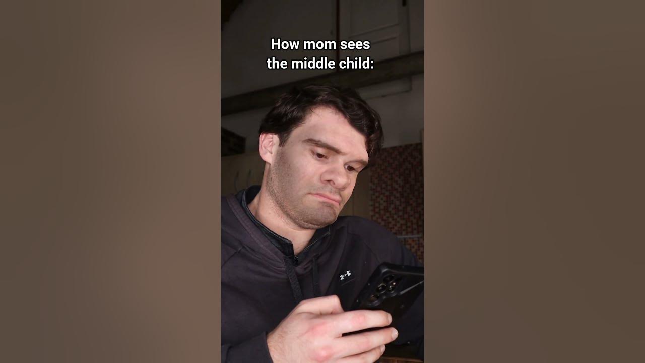 Only Grandma Thinks Highly Of Middle Child.
