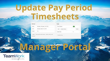 TeamWork 5 Manager Tutorial: How to Update Pay Period Timesheets