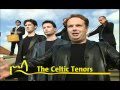 Celtic Tenors - Ireland's Call 2002