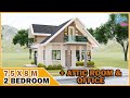 7.5 x 8 meters | SMALL HOUSE DESIGN  WITH ATTIC | 2 BEDROOM Plus Attic Bed and Office