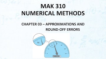 Numerical Methods Lec04 Ch03 Round Off Error 1 Introduction