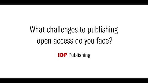 Open Access Week 2019: What challenges to publishing open access do you face?