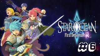 Star Ocean: First Departure R - Nintendo Switch Gameplay - Ep 6