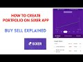 HOW TO CREATE PORTFOLIO ON SIXER APP | BUY SELL EXPLAINED |