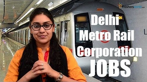 DMRC Recruitment Notification 2016–Metro railway jobs ,Govt jobs, Exam dates & results