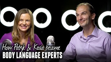 How Patryk & Kasia became body language experts