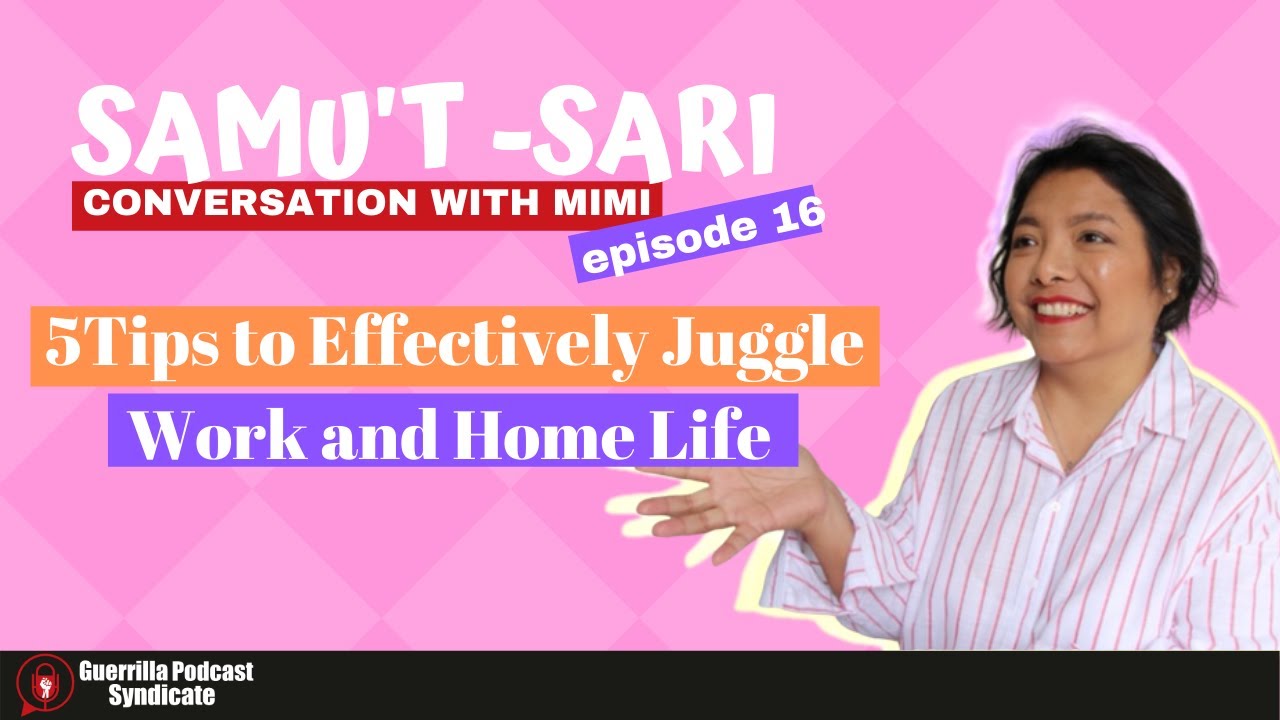 5 Tips To Effectively Juggle Work And Home Life YouTube