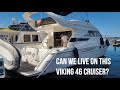 Could we live on this Viking 46 Cruiser? | Boating Journey