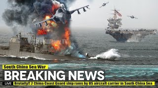 Brutally!! 2 China Coast Guard Ship Rams By Us Aircraft Carrier In South China Sea